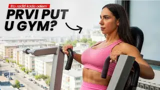 KOMPLETAN TRENING ZA POČETNIKE – PRVI PUT U TERETANI (ZA CURE)
