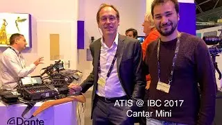 ATIS @ IBC 2017 - Cantar Mini