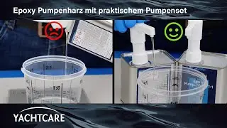 Einfach und richtig dosieren - Epoxy Pumpenharz & Pumpenset von YACHTCARE