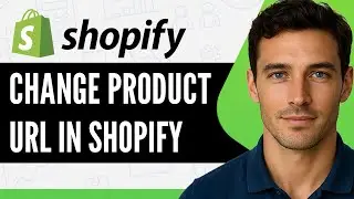 How To Change Product URL in Shopify (Fast & Easy)