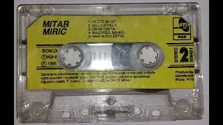 Mitar Mirić - Dotakni Me (Ceo Album, 1995)