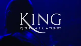 KING (Queen HR Tribute) LIVE 