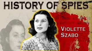Violette Szabo: Spy Survival Skills & Emotional Control in WWII
