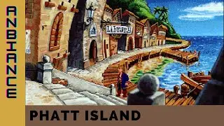 PHATT ISLAND-Ambiance-Monkey Island 2  (Study Music-Relaxing-Sleep Music-ASMR-Coding)