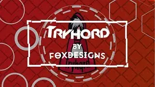 #73 Tryhqrd | Intro | FoxDesigns (Giveaway Winner!)