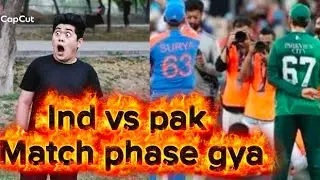 Ind vs pak😮ham har gya😭😭