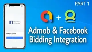 AdMob & Facebook (Meta) Bidding & Mediation Integration Android Studio & Sketchware - FAN | Part 1