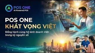 POS ONE &ndash; Kh&aacute;t Vọng Việt