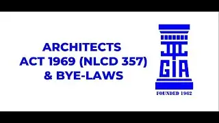 Architects Act 1969 & Bye Laws