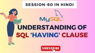 SQL Having Clause| SQL Session-60| in Hindi