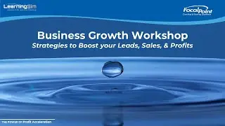 Business Growth Workshop w/ LearningSim