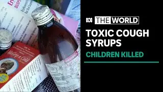 Unclear how big contaminated cough syrup problem truly is | The World