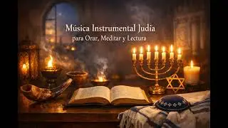 musica isntrumental judia para orar medital y lectura