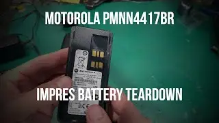 Teardown of Motorola PMNN4417BR Lithium  DP2400e DP4400e IMPRES Battery