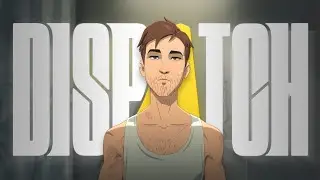 Dispatch - Quick game review