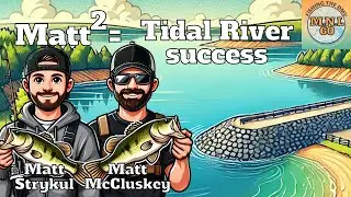 Summertime James River Bass Fishing with Matt McCluskey & Matt Strykul of SB Fishing