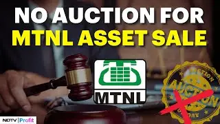 MTNL Assets To Be Offered At Simple Valuation To Govt Buyers | NDTV Profit Exclusive