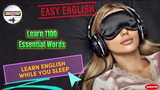 Learn English While You Sleep | 1100 Essential Words | Calm Voice for Better Sleep