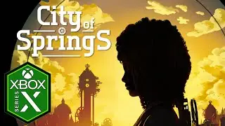 City of Springs Xbox Series X Gameplay [Optimized]