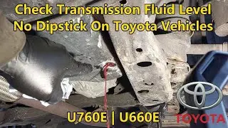 Проверка уровня трансмиссионной жидкости. Отсутствие щупа на автомобилях Toyota &mdash; U760E | U660E | U660F