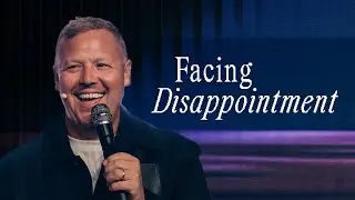 Facing Disappointment | Jabin Chavez | City Light Church