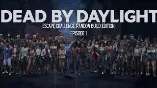 Dead by Daylight Survivor Escape Challenge: Random Build Edition