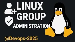 Linux Group Administration Tutorial | Manage Users & Permissions in Linux | @Devops-2025”