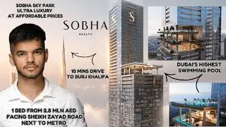 Most Anticipated Sobha Launch In Business Bay  - Luxury Affordable Appartments | Sky Park Dubai