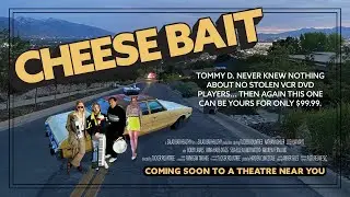 Cheese Bait, the movie (Official Trailer)