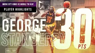 George Stanberry 30 PTS | FULL HIGHLIGHTS Music City Kings vs. Middle TN Heat