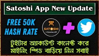 50K Hash Rate Increasing Process For Satoshi BTCs Free Mining App