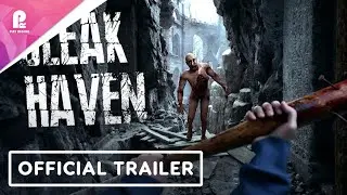 Bleak Haven | Official Launch Trailer | FHD 60fps