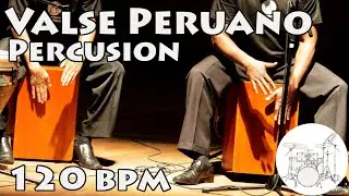 Play along Drums Peruvian Waltz 120 bpm - Pistas Para Tocar Vals Peruano 120 bpm