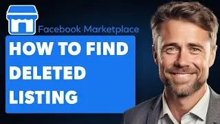 How to Find Deleted Listing on Facebook Marketplace (Full 2025 Guide)