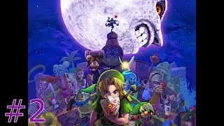 The Legend of Zelda: Majora's Mask Stream #2: Woodn't It Be Nice?