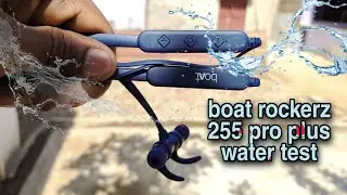 boat Rockerz 255 pro plus water test Review Awesome Work