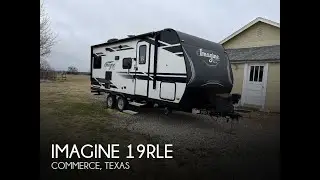 [UNAVAILABLE] Used 2019 Imagine 19RLE in Commerce, Texas