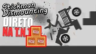 Quebrando todos os ossos com T.N.T no Stickman Dismounting