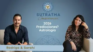 Predicciones 2026 | Astrolog&iacute;a, Consciencia y Amor con Rodrigo & Sarah&iacute; Salinas