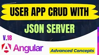 Angular CRUD | Angular 18 Project | USER APP CURD Using JSON SERVER in HINDI✅️ 🔥