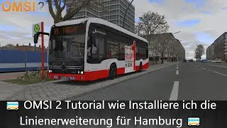 🚌 OMSI 2 Tutorial wie Installiere ich die Linienerweiterung für Hamburg 🚌