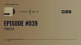EPISODE 039 - Pobedia #electronic #deep #dub #dubtechno #techno #technomusic #podcast #music #series
