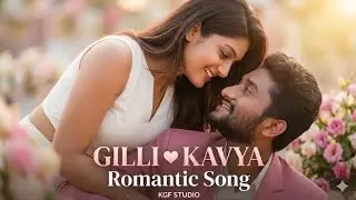 Gilli Kavya Love Video song Bigboss kannada season 12 | Kichcha Sudeep |  Fan Made AI Concept 