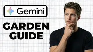 How To Create A Gardening Plan In Google Gemini (Working 2026)