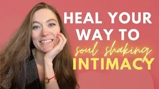5 Steps to Soul-Shaking Intimacy 🥰 Replay Available for 5 Days!