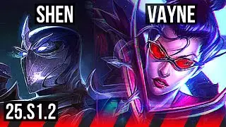 SHEN vs VAYNE (TOP) | 6 solo kills, 800+ games, Dominating, Rank 12 Shen | KR Master | 25.S1.2