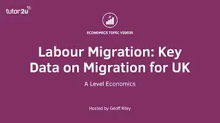 Labour Migration: Key Data for the UK