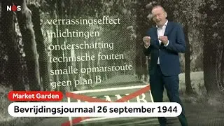Waarom mislukte Operatie Market Garden? | Market Garden Journaal | 26 september 1944