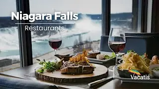 The Beautiful Restaurants Of Niagara Falls | Niagara Falls Travel Guide