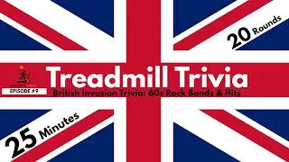 25-Min British Invasion Trivia: 60s Rock Bands & Hits | Treadmill Trivia